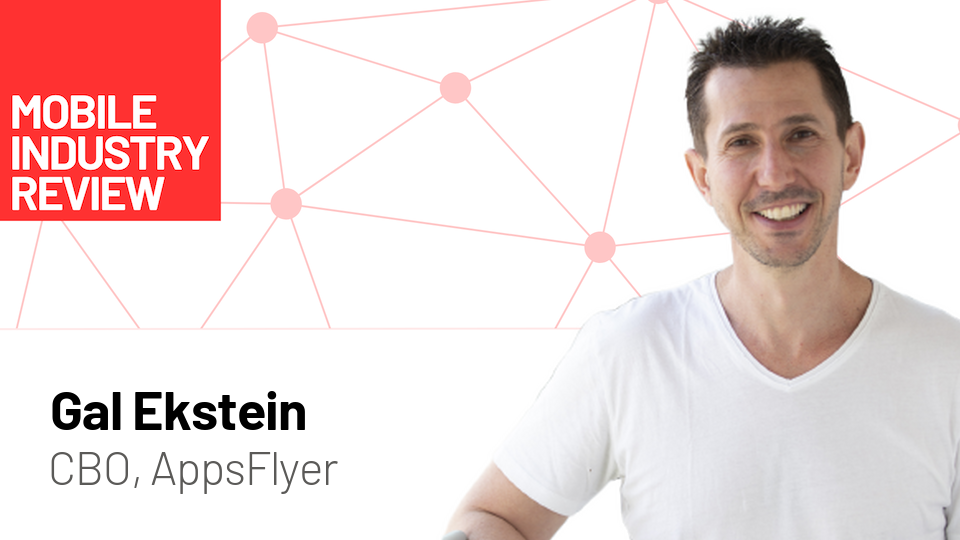AppsFlyer’s Gal Ekstein: How AI Is Transforming Growth and Attribution