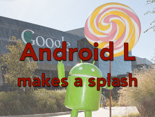 Android Lollipop makes a splash