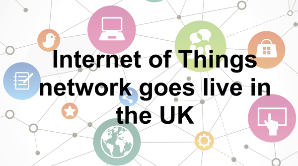 Internet of Things network launches in UK