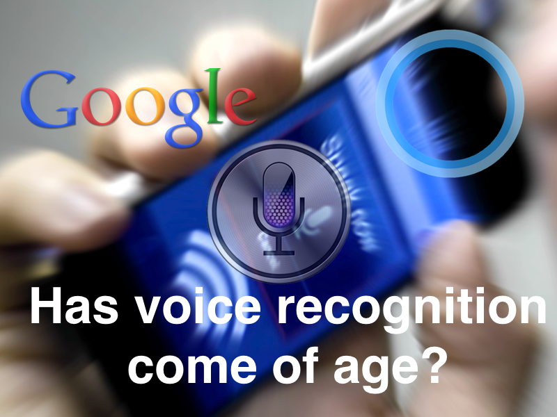 Voice recognition - has it come of age?